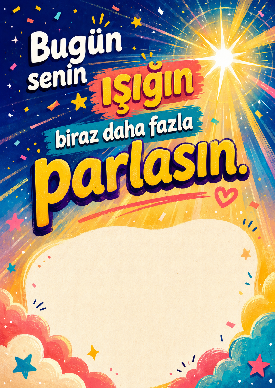 Işığın Biraz Daha Parlasın